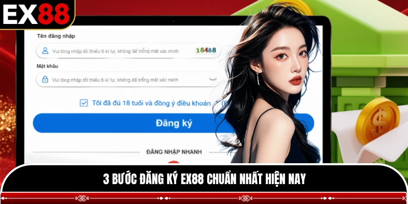 3 bước đăng ký EX88 chuẩn nhất hiện nay